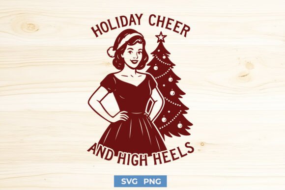 Download Holiday Cheer and High Heels Retro SVG - Holiday Collection