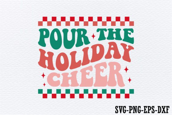 Download Pour the Holiday Cheer - Holiday Collection